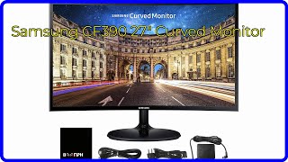 REVIEW 2024 Samsung CF390 27quot Curved Monitor ESSENTIAL details [upl. by Wicks]