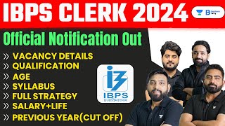 IBPS CLERK 2024 Official Detailed Notification OUT  Inti Kam Vacancy Kyu [upl. by Carmen]