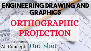 ORTHOGRAPHIC PROJECTION ONE SHOT  FULL CONCEPT REVISION  ENGINEERING DRAWING AND GRAPHICS [upl. by Sims910]