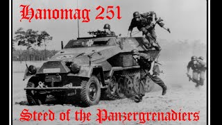 Hanomag 251  Steed of the Panzergrenadiers [upl. by Ettegdirb]