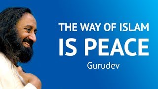 The Way Of Islam Is Peace  Ulemas Meet 2008  Gurudev Sri Sri Ravi Shankar [upl. by Giulio479]