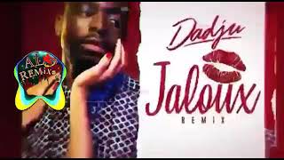 Dadju Jaloux  Zouk Love Remix Aloremix [upl. by Aydidey349]