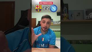 PREDICCIÓN FC BARCELONA vs NAPOLI  Champions League shorts fcbarcelona napoli champions [upl. by Tenenbaum165]