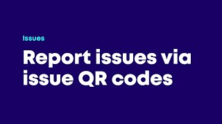 SafetyCulture  Report Issues via Issue QR Codes [upl. by Stiegler]