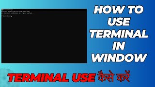 How to Use Terminal in Window 1011  Terminal Use कैसे करें 2024 guide [upl. by Marih296]