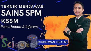 TEKNIK MENJAWAB SAINS SPM KSSMPEMERHATIAN DAN INFERENS [upl. by Shih]