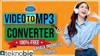 Video to MP3 Converter 100 FREE cara merubah video menjadi audio mp3 [upl. by Ennyleuqcaj948]