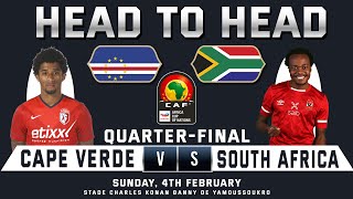 CAPE VERDE vs SOUTH AFRICA  AFCON QUARTERFINAL  TOTALENERGIES CAF AFRICA CUP OF NATIONS 2023 [upl. by Snook315]