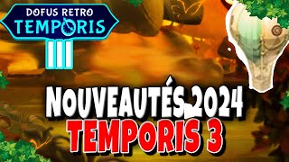 Nouveautés Dofus Retro 2024 TEMPORIS 3 Nouveau Donjon [upl. by Atikram993]