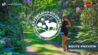 Greensand Country 50K  Route Preview [upl. by Eiramanna352]