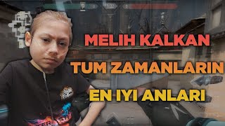 Melih Kalkan Tüm Zamanların En İyi Anları [upl. by Lrak678]