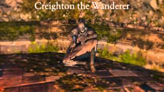 Dark Souls 2 Dialogue  Creighton the Wanderer [upl. by Nylhtak469]