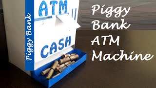 How to make Piggy Bank ATM Machine at Home DIY for kids [upl. by Auroora]