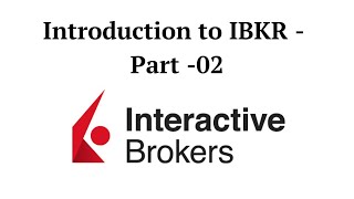 Introduction to IBKR  Part 02  TradeHull  Algo trading  See description [upl. by Anelak]