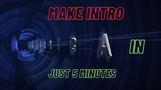 Create intro for your YouTube channel Create Intro for your YouTube channel in just 5 minutes [upl. by Odlanyar]