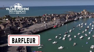 Barfleur  Région Normandie  Stéphane Bern  Le Village Préféré des Français [upl. by Noedig558]