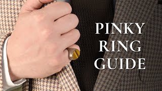 Pinky Ring Guide  Gentlemans Gazette [upl. by Stavro]