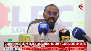 CONFÉRENCE DE PRESSE  PRÉSENTATION DE LAPPLICATION RIDE DE LOUMANOU RUCHTY CADOL GROUP SARL [upl. by Aitnas]