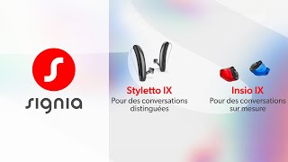 Signia continue de construire le futur de l’audition avec IX – B2B  Aides Auditives Signia [upl. by Eldrid]