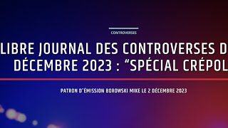 Radio Courtoisie  Libre Journal des Controverses  Mike Borowski Daniel Conversano Spécial Crépol [upl. by Ahcsrop]