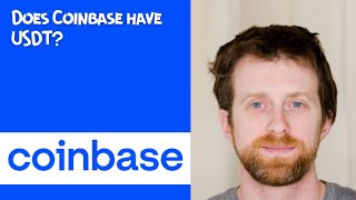 Does Coinbase have USDT [upl. by Batchelor]