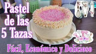 ¿Como hacer un Pastel Fácil y Rápido 👨‍🍳 Pastel de las 5 Tazas 🙊 Delicioso y Economico 👩‍🍳 [upl. by Nibur]