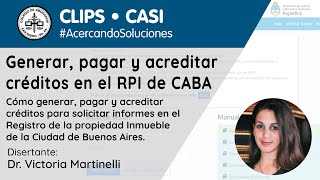 Generar pagar y acreditar los créditos en el RPI CABA  CLIPS CASI [upl. by Einnep]