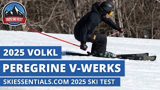 2025 Volkl Peregrine V Werks  SkiEssentialscom Ski Test Review [upl. by Ahsak]