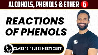 Alcohols Phenols amp Ethers 06  Reactions of Phenols  Pure English  12th JEENEETCUET [upl. by Gordon]