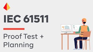 IEC 61511  Proof Test Design and Planning [upl. by Eerrehc]