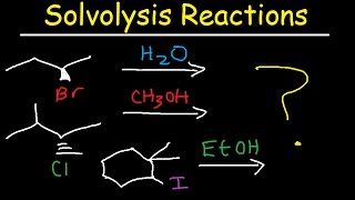 Solvolysis  SN1 Reaction Mechanism  Stereochemistry [upl. by Chiquita]