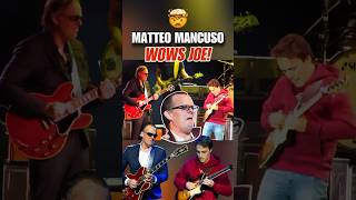 ‼️Matteo Mancuso blows Joe Bonamassa’s mind during recent jam session 🙌🎸 MastersofShred [upl. by Ydnab]