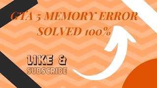 GTA 5 GAME MEMORY ERROR FIXED 100 GTA5 ERROR SOLVED How To Fix quotGame Memoryquot Error in GTA 5 [upl. by Michelsen]