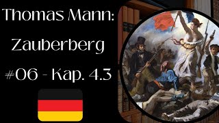 Flanieren auf dem Zauberberg  Folge 06  Der Zauberberg von Thomas Mann Kapitel 4 Teil 3 [upl. by Mayhs977]