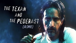 📚 The Texan and the Pederast Original Story ASMR [upl. by Daitzman]