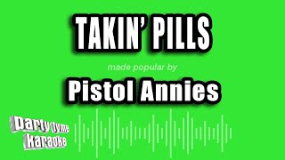 Pistol Annies  Takin Pills Karaoke Version [upl. by Woolley]