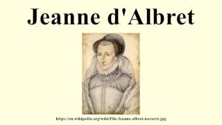 Jeanne dAlbret [upl. by Culver]