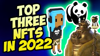 Top 3 NFTs In 2022 MUST HAVE 💪 [upl. by Banebrudge]