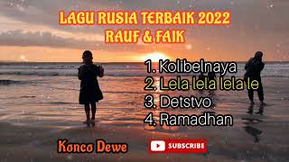 Lagu Rusia Terbaik 2022 Rauf amp Faik music rauffaik viral [upl. by Eatnoid]