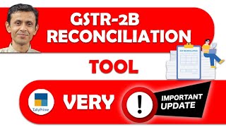 GSTR2B RECONCILIATION TOOL VERY IMPORTANT UPDATE  GSTR2B OCTOBER MONTH [upl. by Einniw578]