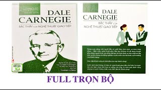 Kho sách nói  Bậc Thầy Của Nghệ Thuật Giao Tiếp  Dale Carnegie  Kho sách nói Channel [upl. by Tom]