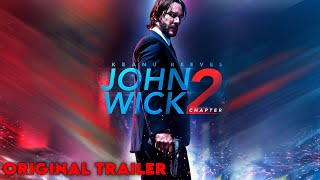 John Wick Chapter 2 2017 Original Trailer I A Chad Stahelski Film Series [upl. by Clive]