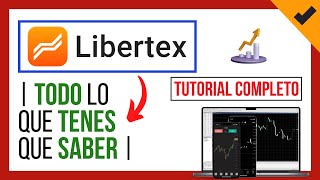 ✔️ LIBERTEX 7 Puntos que TENES que SABER ANTES de Usar Libertex ❗📈 【 Comisiones Retiro amp ➕ 】 [upl. by Kirbie]