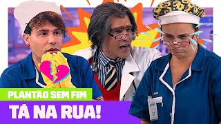 Marisinha pediu demissão do hospital mas quebrou a cara 😰  Plantão Sem Fim  EP5 150822 [upl. by Eimilb]