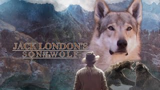 Jack Londons Son of the Wolf 2024  Full Movie  Adventure Movie [upl. by Yreffoeg140]