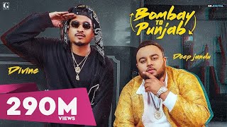 Bombay To Punjab  DEEP JANDU Ft DIVINE Full Video Karan Aujla  Satti Dhillon  Geet MP3 [upl. by Enoob]