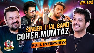 Excuse Me with Ahmad Ali Butt  Ft Gohar Mumtaz  Jal Band  Latest Interview  EP 102  Podcast [upl. by Wivestad]