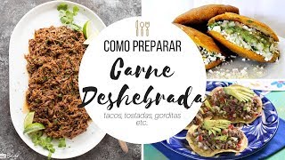 Carne Deshebrada para Tacos Tostadas Gorditas Burritos Etc  karelytips [upl. by Elsey73]