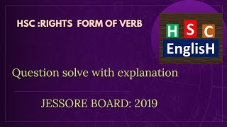 Hsc English  Right form of verb Jessore board 2019 solve with explanation [upl. by Gem]