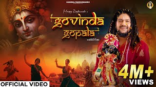 Govinda Gopala  Hansraj Raghuwanshi  Krishna Janmashtami 2024  Official Music Video [upl. by Kciremed]